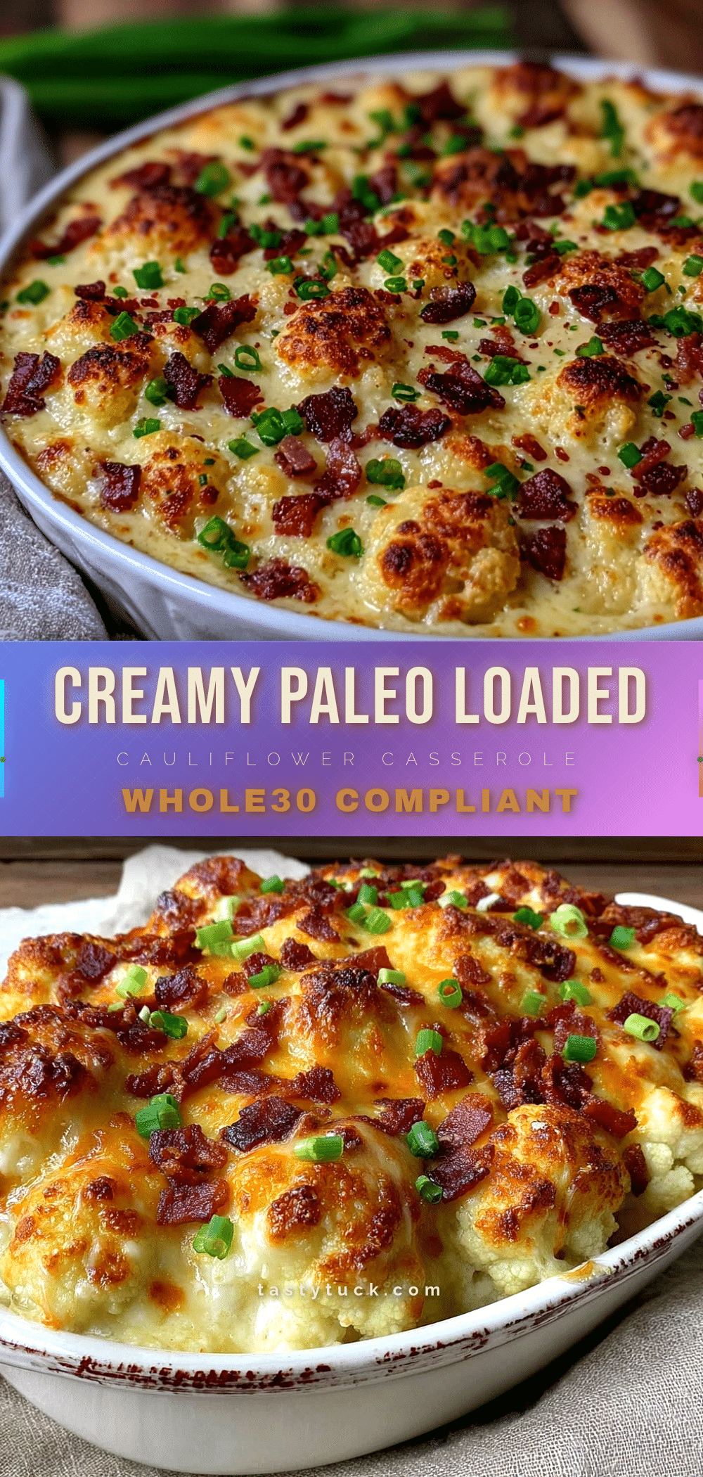creamy paleo loaded cauliflower casserole recipe