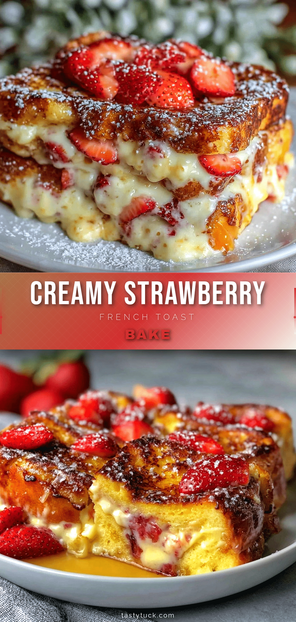 creamy strawberry cream cheese french toast bake recipe
