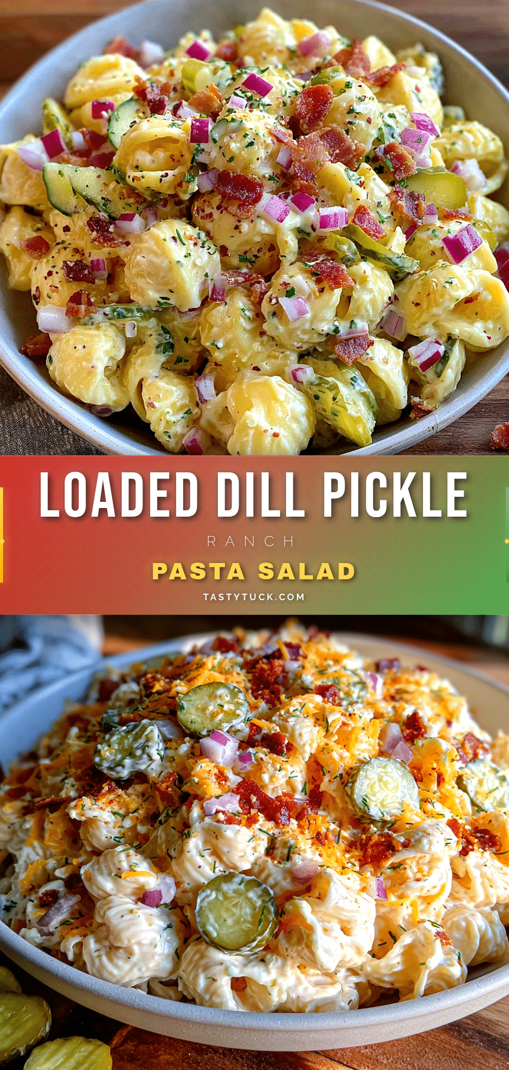 creamy loaded dill pickle ranch pasta salad recipe